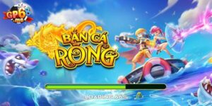 Game Bắn Cá Rồng tại GB68 là gì?